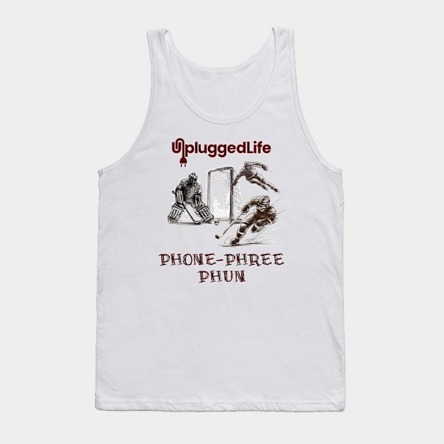 Phone Phree Phun TShirt Tank Top by UnpluggedLife